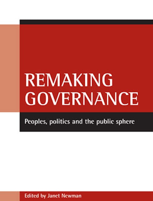 Book cover image for Remaking governance ISBN: 9781861346407
